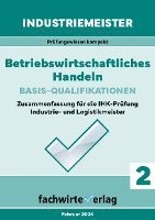 Industriemeister: Betriebswirtschaftliches Handeln 1