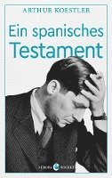 Arthur Koestler - Ein spanisches Testament, Häftad