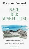 Kocku von Stuckrad - Nach der Ausbeutung, Inbunden
