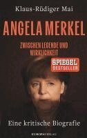 Klaus-Rüdiger Mai - Angela Merkel, Inbunden