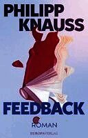 Philipp Knauss - Feedback, Inbunden