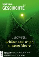 bokomslag Spektrum Geschichte - Schätze am Grund unserer Meere
