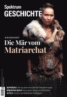 bokomslag Spektrum Geschichte - Die Mär vom Matriarchat