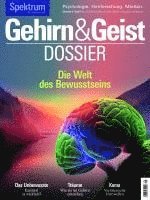 bokomslag Gehirn&Geist Dossier - Die Welt des Bewusstseins