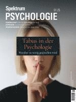 bokomslag Spektrum Psychologie 1/2025 - Tabus in der Psychologie