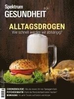 Spektrum Gesundheit 5/2024 Alltagsdrogen 1