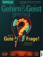 bokomslag Gehirn&Geist Dossier 4/2024 - Best of Gute Frage!