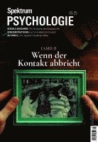 bokomslag Spektrum Psychologie 3/2025 Familie - Wenn der Kontakt abbricht