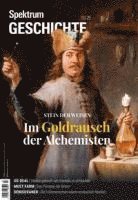 bokomslag Spektrum Geschichte 3/2025 - Im Goldrausch der Alchemisten