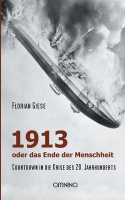 bokomslag 1913 - oder das Ende der Menschheit