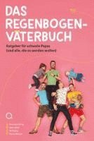 Sören Kittel, Alex Schug, Gianni Bettucci, Uli Heissig - Das Regenbogenväterbuch, Häftad