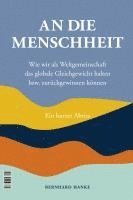 Bernhard Hanke - An die Menschheit - To Humanity, Inbunden