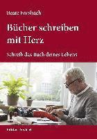 bokomslag Bücher schreiben mit Herz