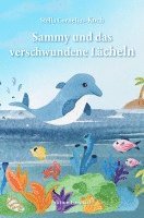 bokomslag Sammy und das verschwundene Lächeln