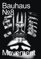bokomslag Bauhaus Dessau Foundation's Magazine No. 8