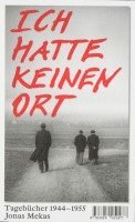 Jonas Mekas - Ich hatte keinen Ort, Häftad