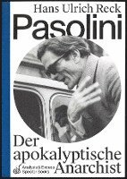 bokomslag Pasolini - Der apokalyptische Anarchist