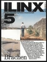 bokomslag ilinx - Berliner Beiträge zur Kulturwissenschaft Nr. 5 Brachen / Wastelands