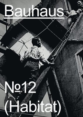 Bauhaus N 12: Habitat 1