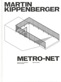 bokomslag Martin Kippenberger: Metro-Net