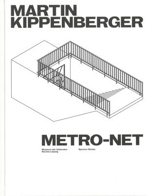 Martin Kippenberger: Metro-Net 1