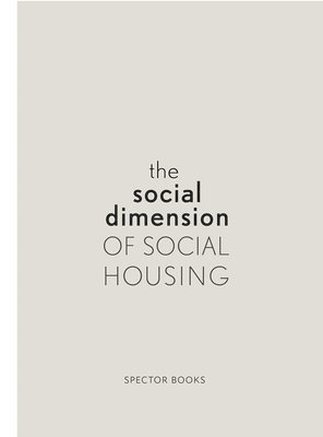 Simon Guntner, Juma Hauser, Judith M Lehner, Christoph Reinprecht - Social Dimension of Social Housing, Häftad