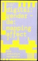 bokomslag digital:gender - de:mapping affect