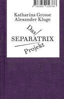 bokomslag Das Separatrix Projekt