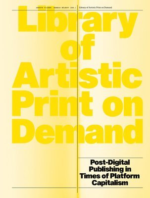Annette Gilbert, Andreas Bülhoff - Library of Artistic Print on Demand, Inbunden