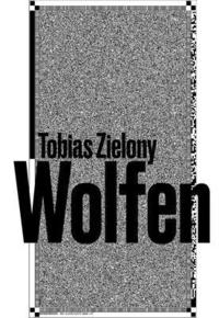 bokomslag Tobias Zielony: Wolfen