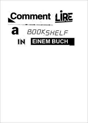 Sadie Plant: Comment Lire a Bookshelf in Einem Buch 1