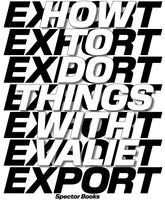 Eszter Kondor, Michael Loebenstein, Katharina Müller - How to Do Things with VALIE EXPORT, Häftad