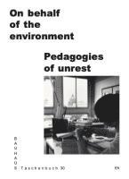 On Behalf of the Environment. Pedagogies of Unrest