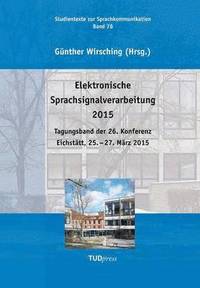 bokomslag Elektronische Sprachsignalverarbeitung 2015