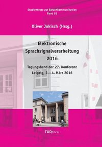 bokomslag Elektronische Sprachsignalverarbeitung 2016