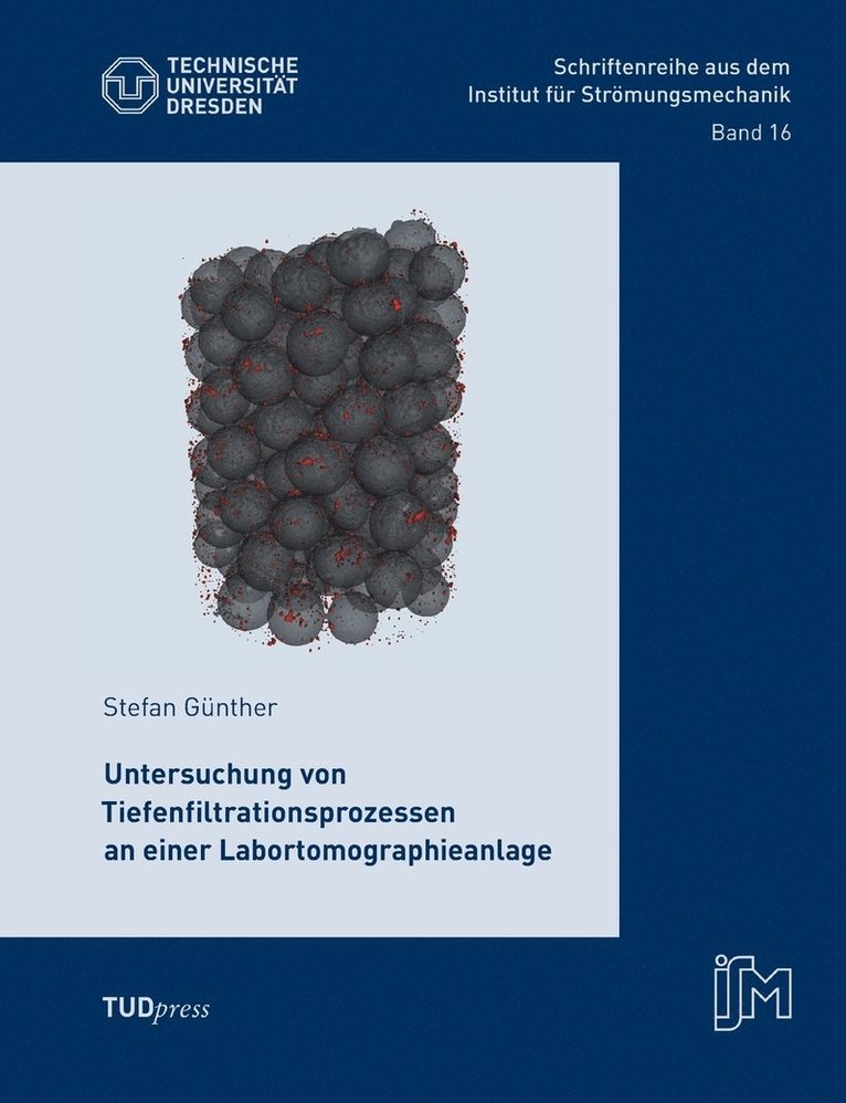 Untersuchung von Tiefenfiltrationsprozessen an einer Labortomographieanlage