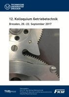 Michael Beitelschmidt - 12. Kolloquium Getriebetechnik, Häftad