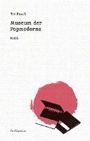 Tim Preuß - Museum der Popmoderne, Inbunden