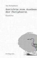 bokomslag Berichte vom Ausbau der Peripherie