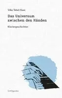Silke Tebel-Haas - Das Universum zwischen den Händen, Inbunden. Tillgänglighet: Lägg i varukorg