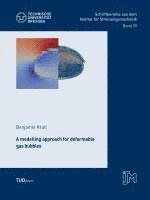 A modelling approach for deformable gas bubbles 1