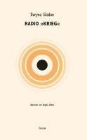 Gladun, D: Radio Krieg