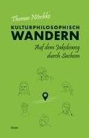 Thomas Nitschke - Kulturphilosophisch wandern, Häftad