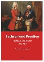 Alexander Querengässer - Sachsen und Preußen, Häftad