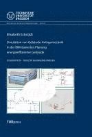 Elisabeth Eckstädt, Raimar Scherer - Simulation von Gebäude-Anlagentechnik in der BIM-basierten Planung energieeffizienter Gebäude, Häftad