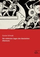 Gustav Schwab - Die schönsten Sagen des klassischen Altertums, Häftad