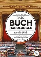 bokomslag In 80 Buchhandlungen um die Welt