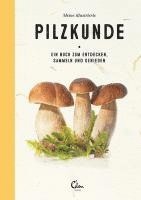 bokomslag Meine illustrierte Pilzkunde