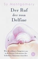 bokomslag Der Ruf der rosa Delfine