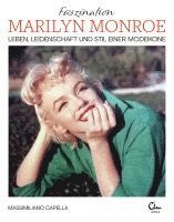 Massimiliano Capella - Faszination Marilyn Monroe, Inbunden
